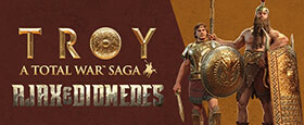 A Total War Saga: TROY - Ajax & Diomedes