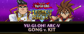 Yu-Gi-Oh! ARC-V Gong v. Kit