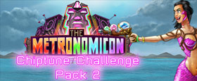 The Metronomicon: Chiptune Challenge Pack 2