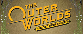 The Outer Worlds: Spacer's Choice Edition